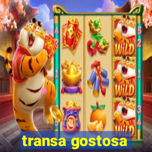 transa gostosa